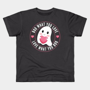 Boo What You Love | Cute Funny Ghost Halloween Motivational Quote Kids T-Shirt